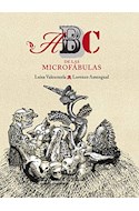 Papel ABC DE LAS MICROFABULAS (COLECCION RESONANCIAS) (CARTONE)