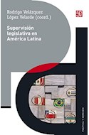 Papel SUPERVISION LEGISLATIVA EN AMERICA LATINA (COLECCION POLITICA Y DERECHO)