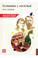 Papel ECONOMIA Y SOCIEDAD [NUEVA EDICION REVISADA COMENTADA Y ANOTADA] (COLECCION SOCIOLOGIA)
