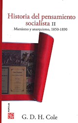 Papel HISTORIA DEL PENSAMIENTO SOCIALISTA II MARXISMO Y ANARQUISMO 1850-1890