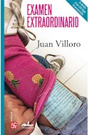 Papel EXAMEN EXTRAORDINARIO ANTOLOGIA DE CUENTOS (VILLORO JUAN) (COLECCION POPULAR)