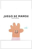 Papel JUEGO DE MANOS (COLECCION LOS ESPECIALES DE A LA ORILLA DEL VIENTO) [ILUSTRADO] (CARTONE)