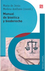 Papel MANUAL DE BIOETICA Y BIODERECHO (SERIE TEXTOS PARA EL DERECHO) (COLECCION POLITICA Y DERECHO)