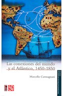 Papel CONEXIONES DEL MUNDO Y EL ATLANTICO 1450-1850 (COLECCION FIDEICOMISO HISTORIA DE LAS AMERICAS)