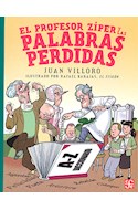 Papel PROFESOR ZIPER Y LAS PALABRAS PERDIDAS (COLECCION A LA ORILLA DEL VIENTO 253)