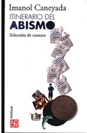 Papel ITINERARIO DEL ABISMO SELECCION DE CUENTOS (COLECCION POPULAR 863)