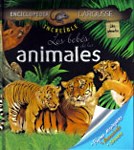 Papel BEBES DE LOS ANIMALES (ENCICLOPEDIA INCREIBLE LAROUSSE)  PAGINAS DESPLEGABLES ANIMACIONES