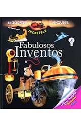 Papel FABULOSOS INVENTOS (ENCICLOPEDIA INCREIBLE LAROUSSE) (C  ARTONE)