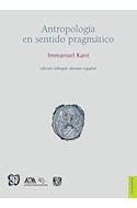 Papel ANTROPOLOGIA EN SENTIDO PRAGMATICO (BILINGUE ALEMAN/ESPAÑOL) (COLECCION FILOSOFIA) (RUSTICO)