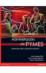 Papel ADMINISTRACION DE PYMES EMPRENDER DIRIGIR Y DESARROLLAR EMPRESAS