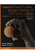 Papel MANUFACTURA INGENIERIA Y TECNOLOGIA VOLUMEN 1 INGENIERI  A Y TECNOLOGIA DE MATERIALES