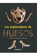 Papel EXPLORADORES DE HUESOS (CARTONE)