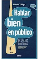 Papel HABLAR BIEN EN PUBLICO DE UNA VEZ POR TODAS (INCLUYE CD  )