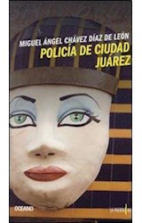Papel POLICIA DE CIUDAD JUAREZ (COLECCION LA PUERTA NEGRA)
