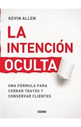 Papel INTENCION OCULTA UNA FORMULA PARA CERRAR TRATOS Y CONSERVAR CLIENTES