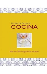 Papel LIBRO DE ORO DE LA COCINA MAS DE 280 MAGNIFICAS RECETAS  (CARTONE)
