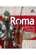 Papel ROMA EL AUGE Y LA CAIDA DE UN IMPERIO (CARTONE)