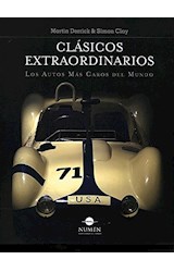 Papel CLASICOS EXTRAORDINARIOS LOS AUTOS MAS CAROS DEL MUNDO (ILUSTRADO) (CARTONE)