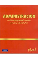 Papel ADMINISTRACION GESTION ORGANIZACIONAL ENFOQUES Y PROCESO ADMINISTRATIVO (1 EDICION) (RUS