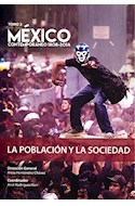 Papel POBLACION Y LA SOCIEDAD [TOMO 3] (MEXICO CONTEMPORANEO 1808-2014)