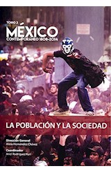 Papel POBLACION Y LA SOCIEDAD [TOMO 3] (MEXICO CONTEMPORANEO 1808-2014)