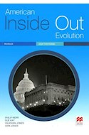Papel AMERICAN INSIDE OUT EVOLUTION UPPER INTERMEDIATE WORKBOOK MACMILLAN (NOVEDAD 2019)