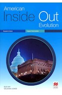 Papel AMERICAN INSIDE OUT EVOLUTION UPPER INTERMEDIATE STUDENT'S BOOK MACMILLAN (NOVEDAD 2019)