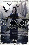 Papel SUEÑOS SECRETOS (PRIMERA PARTE DE LA TRILOGIA DE SARAH MIDNIGHT)