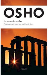 Papel ARMONIA OCULTA CONVERSACIONES SOBRE HERACLITO (VIVIR MEJOR)