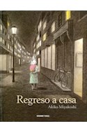 Papel REGRESO A CASA [ILUSTRADO] (CARTONE)