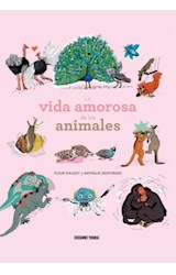 Papel VIDA AMOROSA DE LOS ANIMALES (ILUSTRADO) (CARTONE)