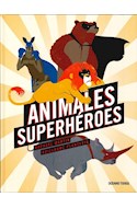 Papel ANIMALES SUPERHEROES (ILUSTRADO) (CARTONE)