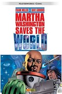 Papel MARTHA WASHINGTON SAVES THE WORLD (MASTERWORKS OF COMIC)