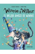 Papel WINNIE Y WILBUR EL MEJOR AMIGO DE WINNIE (COLECCION WINNIE Y WILBUR) (CARTONE)