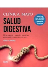 Papel SALUD DIGESTIVA CLINICA MAYO COMO PREVENIR Y TRATAR LOS PROBLEMAS ESTOMACALES E INTESTINALES MAS...