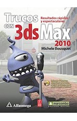 Papel TRUCOS CON 3DS MAX 2010 RESULTADOS RAPIDOS Y ESPECTACULARES (INCLUYE CD ROM)