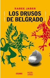 Papel DRUSOS DE BELGRADO (SERIE HOTEL DE LAS LETRAS)