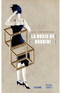Papel NOVIA DE HOUDINI (COLECCION HOTEL DE LETRAS)