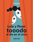 Papel LOLA Y PERET TOOODO EL DIA EN EL CIRCO (CARTONE)