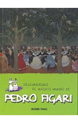 Papel DESCUBRIENDO EL MAGICO MUNDO DE PEDRO FIGARI (CARTONE)