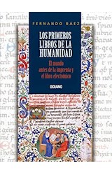 Papel PRIMEROS LIBROS DE LA HUMANIDAD EL MUNDO ANTES DE LA IMPRENTA Y EL LIBRO ELECTRONICO