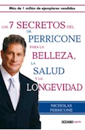 Papel 7 SECRETOS DEL DR PERRICONE PARA LA BELLEZA LA SALUD Y LA LONGEVIDAD (SERIE EXPRES)