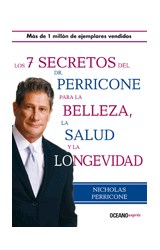 Papel 7 SECRETOS DEL DR PERRICONE PARA LA BELLEZA LA SALUD Y LA LONGEVIDAD (SERIE EXPRES)
