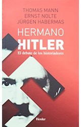 Papel HERMANO HITLER EL DEBATE DE LOS HISTORIADORES (BOLSILLO)