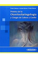 Papel PRACTICA DE LA OTORRINOLARINGOLOGIA Y CIRUGIA DE CABEZA  Y CUELLO (RUSTICA)