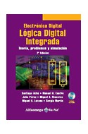 Papel ELECTRONICA DIGITAL LOGICA DIGITAL INTEGRADA TEORIA PRO  BLEMAS Y SIMULACION (2 EDICION)