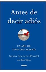 Papel ANTES DE DECIR ADIOS UN AÑO DE VIVIR CON ALEGRIA (PARA ESTAR BIEN)