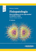 Papel FISIOPATOLOGIA BASES BIOLOGICAS DE LA ENFERMEDAD... (8 ED) (INCL. VERSION DIGITAL) (CARTONE)