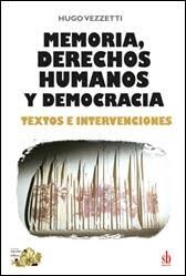 Papel MEMORIA DERECHOS HUMANOS Y DEMOCRACIA TEXTOS E INTERVENCIONES (COLECCION TANTEANDO AL ELEFANTE)