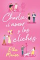 Charlie  El Amor Y Los Cliches (Arg)